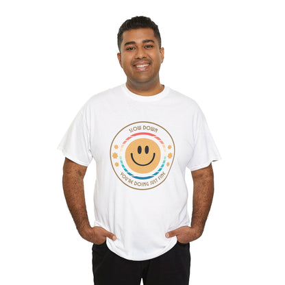 "Slow Down & Smile" Motivational T-Shirt - White