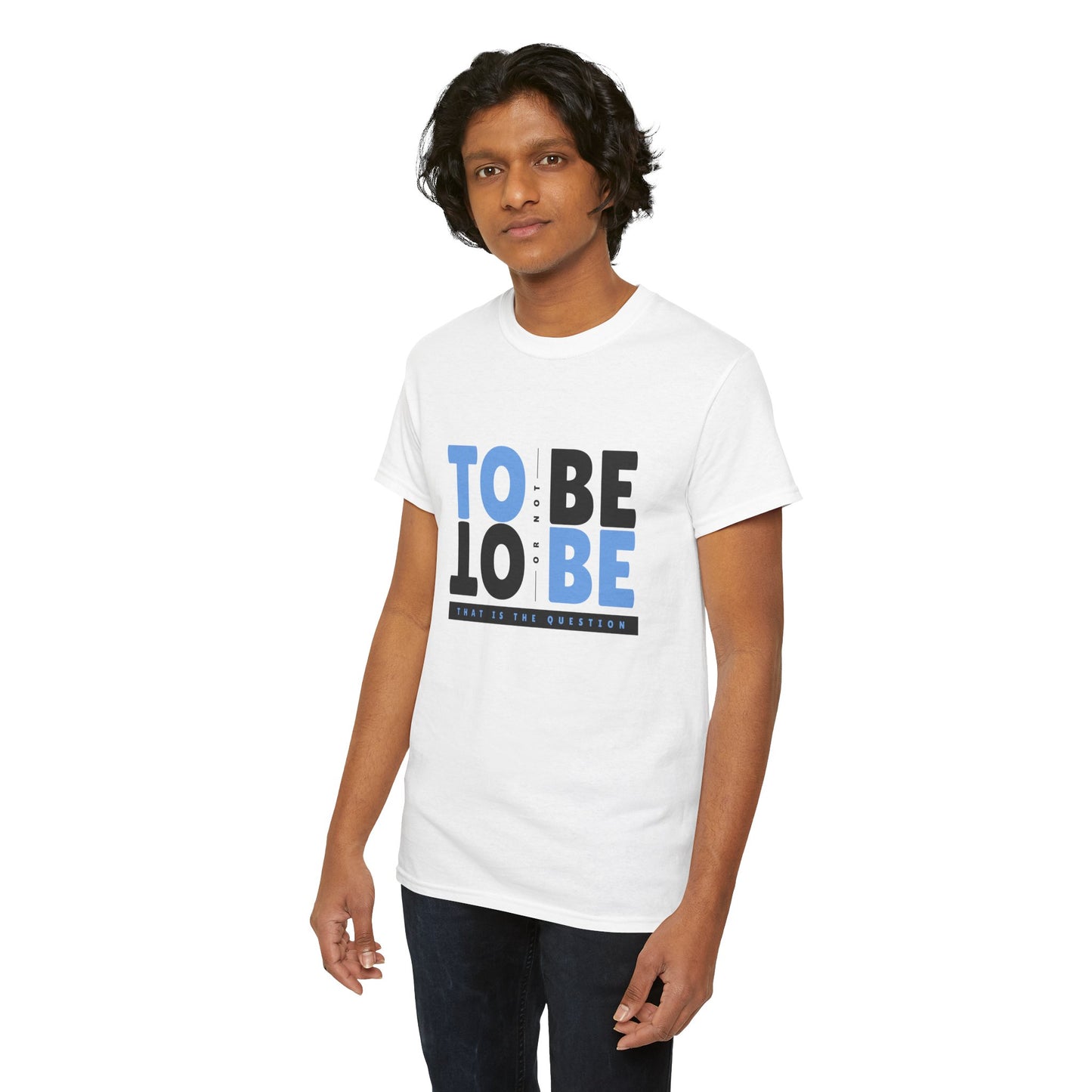 "To Be or Not To Be" Motivational T-Shirt - White