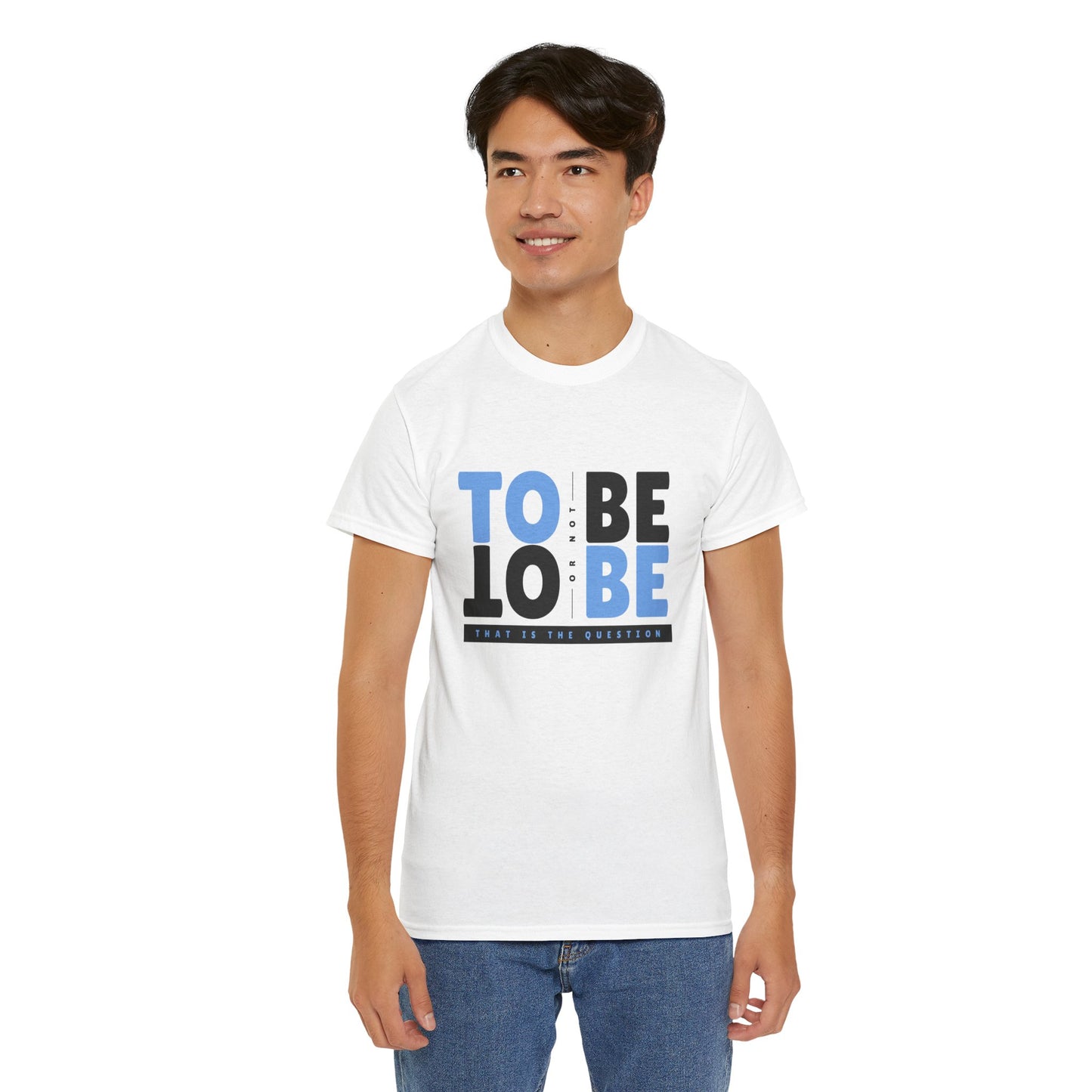 "To Be or Not To Be" Motivational T-Shirt - White