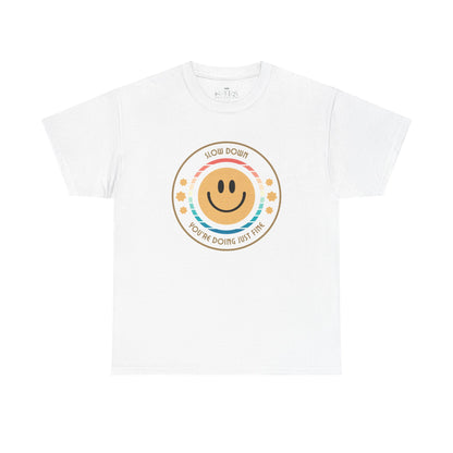 "Slow Down & Smile" Motivational T-Shirt - White