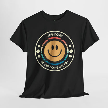 "Slow Down & Smile" Motivational T-Shirt - Black