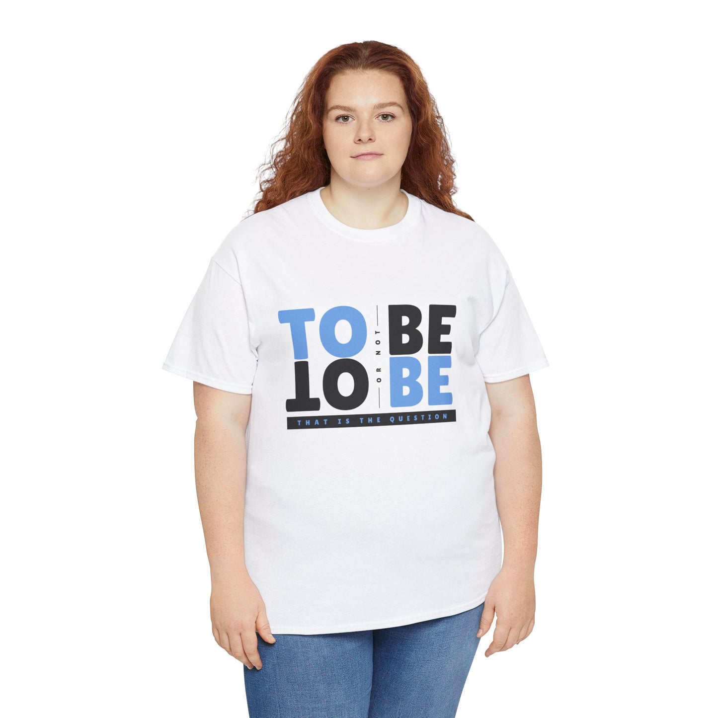 "To Be or Not To Be" Motivational T-Shirt - White