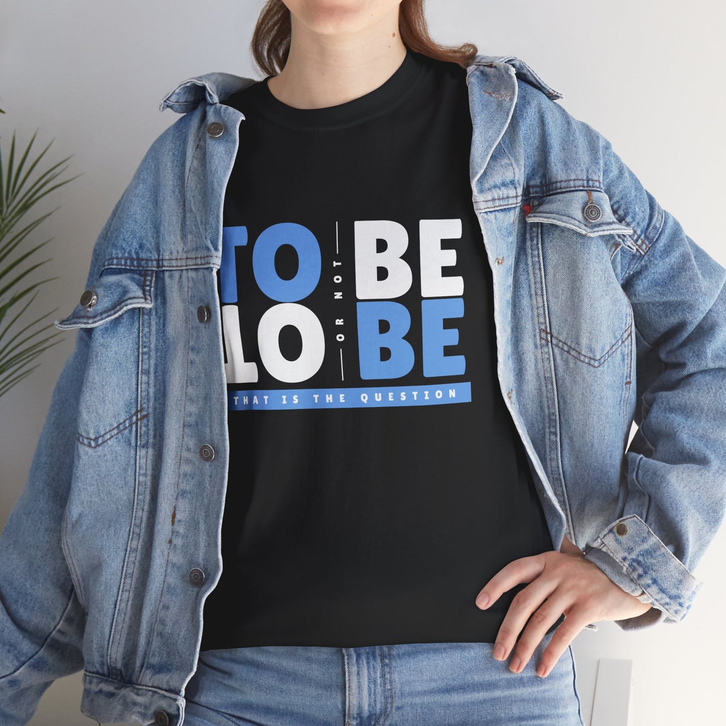 "To Be or Not To Be" Motivational T-Shirt - Black