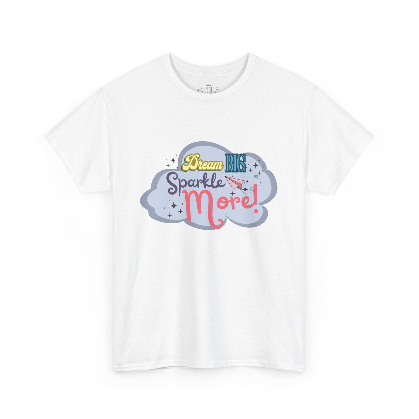 "Dream Big, Sparkle More" Fantasy T-Shirt - White