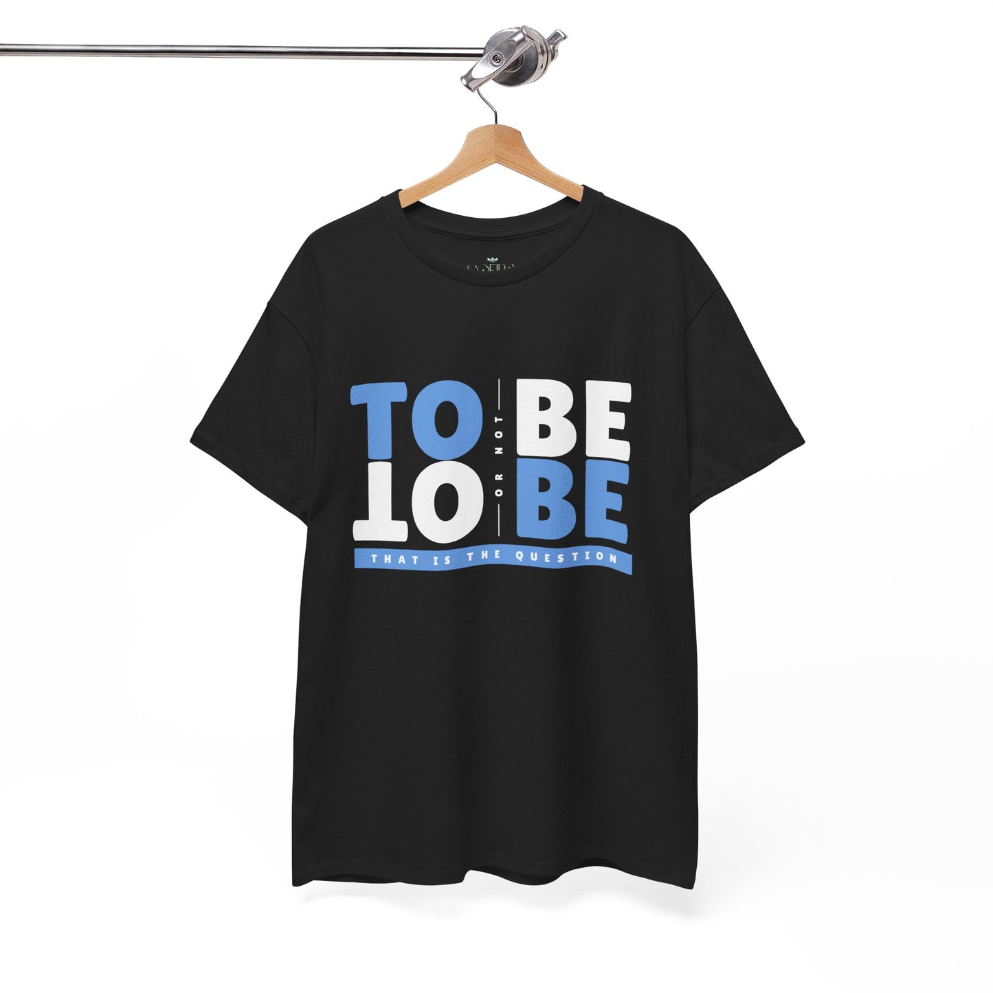 "To Be or Not To Be" Motivational T-Shirt - Black