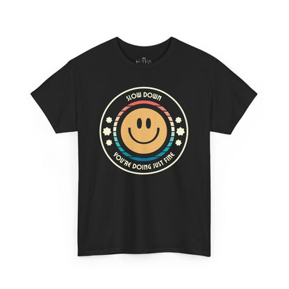 "Slow Down & Smile" Motivational T-Shirt - Black