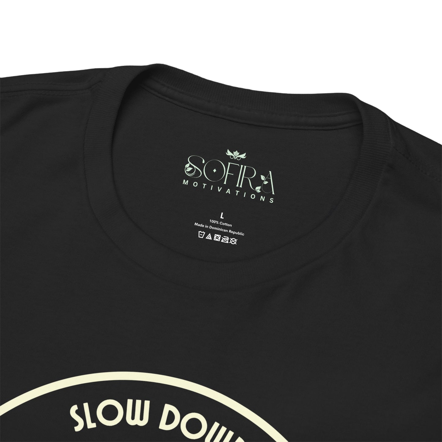 "Slow Down & Smile" Motivational T-Shirt - Black